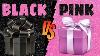 Black Vs Pink Choose Your Gift